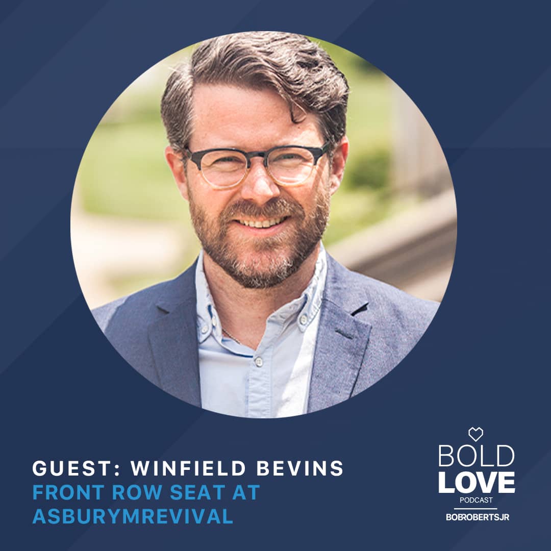 Winfield Bevins: Front Row Seat at Asbury Revival