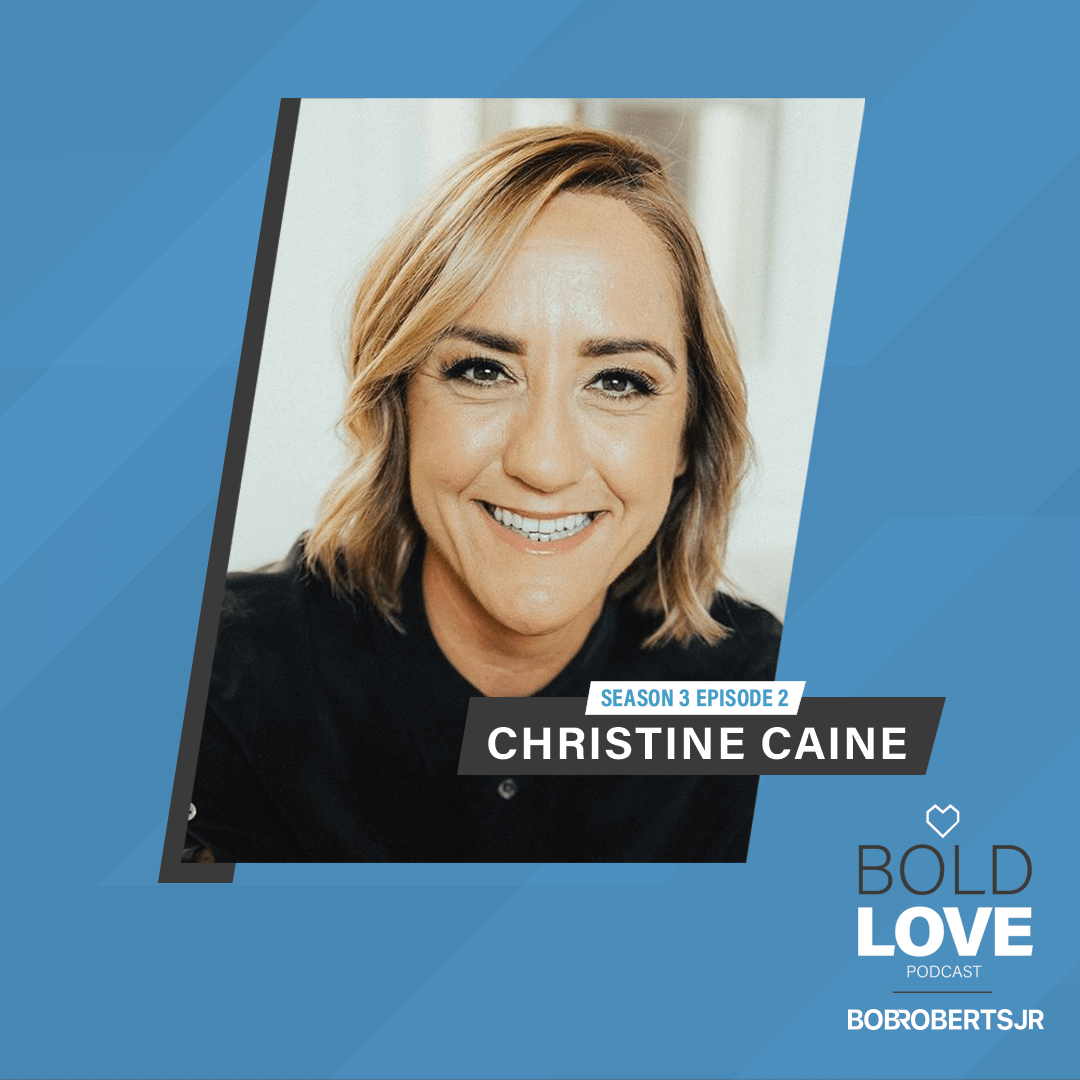 S3E2 – Christine Caine | Unlikely Journey To Back to God