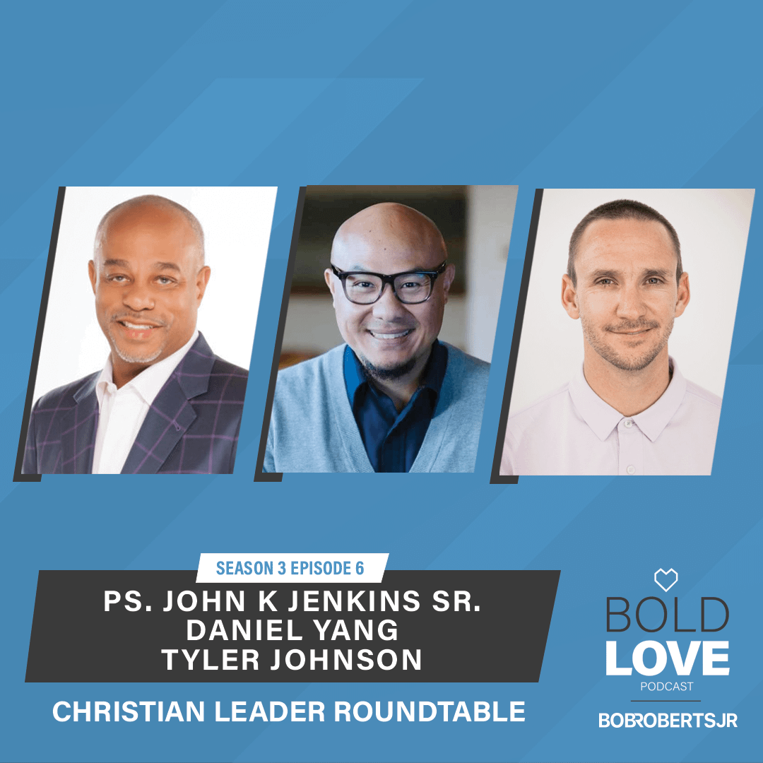 S3E6 – Multi-Ethnic Christian Leader Roundtable | Ps. John Jenkins, Daniel Yang, Tyler Johnson