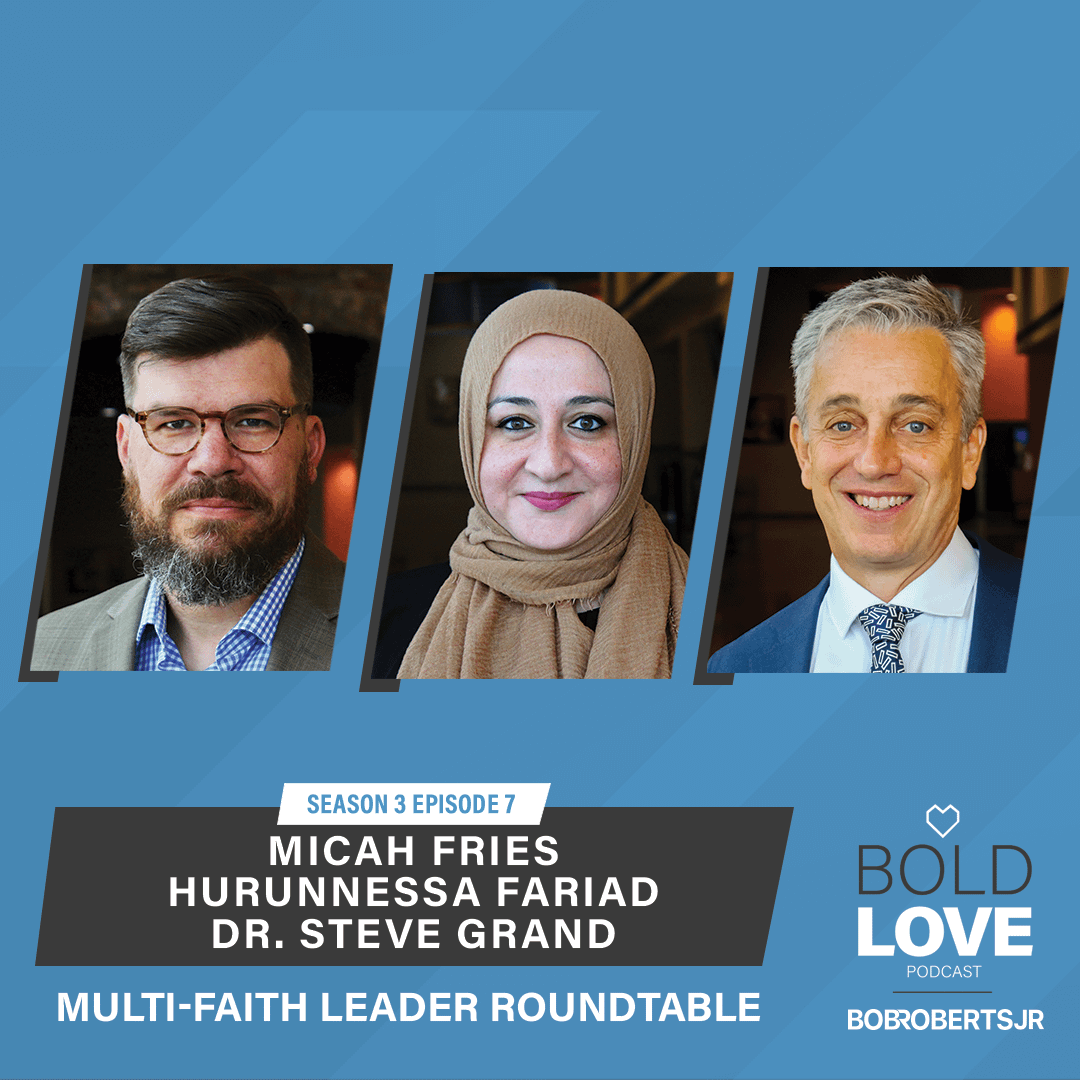 S3E7 – Multi-Faith Roundtable | Micah Fries, Hurunnessa Fariad & Dr. Steve Grand
