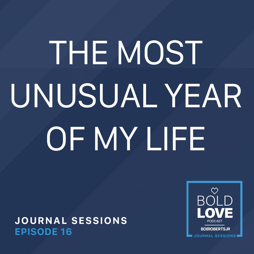 Journal Sessions: The Most Unusual Year of My Life